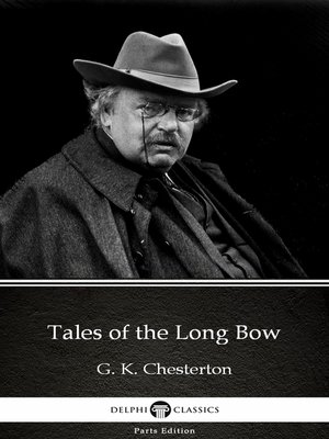 cover image of Tales of the Long Bow by G. K. Chesterton (Illustrated)